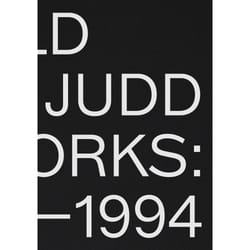 ISBN Donald Judd: Artworks 1970–1994 book History English Hardcover 284 pages