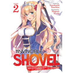 ISBN The Invincible Shovel (Light Novel) Vol. 2 book English Paperback 240 pages
