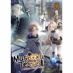 ISBN Mushoku Tensei: Jobless Reincarnation (Light Novel) Vol. 7, English, Paperback, 320 pages