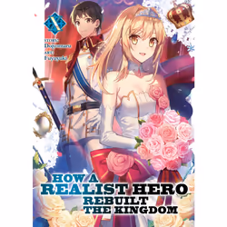 ISBN How a Realist Hero Rebuilt the Kingdom (Light Novel) Vol. 10, English, Paperback, 250 pages