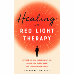 ISBN Healing with Red Light Therapy, Health, mind & body, English, Paperback, 200 pages