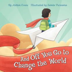 ISBN And Off You Go to Change the World book Literary fiction English Paperback 64 pages