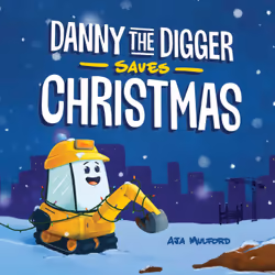 ISBN Danny the Digger Saves Christmas, Literary fiction, English, Paperback, 32 pages