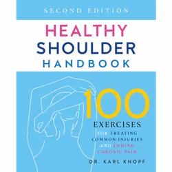 ISBN Healthy Shoulder Handbook: Second Edition, Health, mind & body, English, Paperback, 160 pages