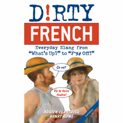 ISBN Dirty French: Second Edition, Humor, English, Paperback, 152 pages