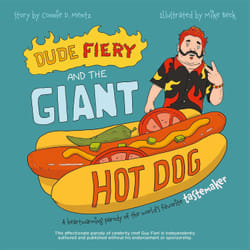 ISBN Dude Fiery and the Giant Hot Dog book Humor English Paperback 32 pages