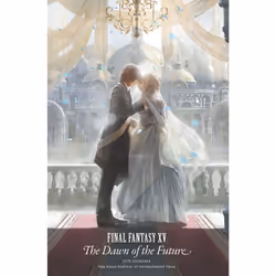 ISBN Final Fantasy XV: The Dawn of the Future, English, Hardcover, 384 pages