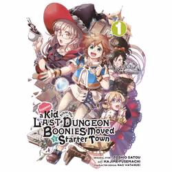 ISBN Suppose a Kid from the Last Dungeon Boonies Moved to a Starter Town 01 (Manga), English, Paperback, 192 pages