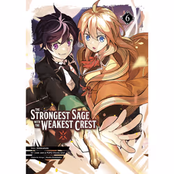 ISBN The Strongest Sage with the Weakest Crest 06, English, Paperback, 176 pages