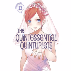 ISBN The Quintessential Quintuplets 13, English, Paperback, 192 pages