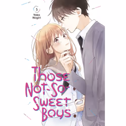 ISBN Those Not-So-Sweet Boys 5, English, Paperback, 160 pages
