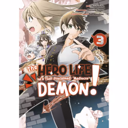 ISBN The Hero Life of a (Self-Proclaimed) Mediocre Demon! 3, English, Paperback, 160 pages