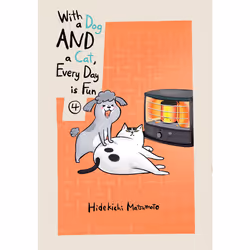 ISBN With a Dog AND a Cat, Every Day is Fun 4, English, Paperback, 128 pages