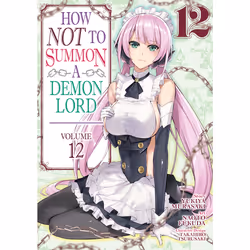 ISBN How NOT to Summon a Demon Lord (Manga) Vol. 12, English, Paperback, 192 pages