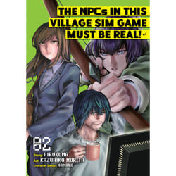 ISBN The NPCs in this Village Sim Game Must Be Real! (Manga) Vol. 2 book English Paperback 196 pages