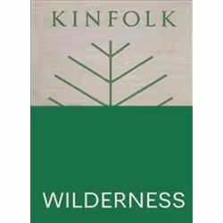 ISBN Kinfolk Wilderness, Photography, English, Hardcover, 256 pages
