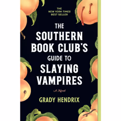 ISBN The Southern Book Club's Guide to Slaying Vampires, English, Paperback, 424 pages