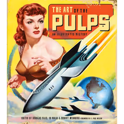 ISBN The Art of the Pulps: An Illustrated History, Hardcover, 240 pages