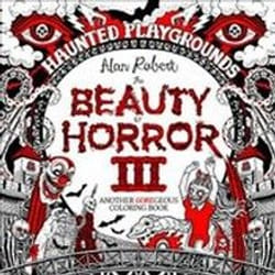 ISBN Beauty of Horror Volume 3: Haunted Playgrounds book General novel English 88 pages