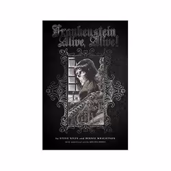 ISBN Frankenstein Alive, Alive: The Complete Collection, Comics & graphic novels, English, Hardcover, 104 pages