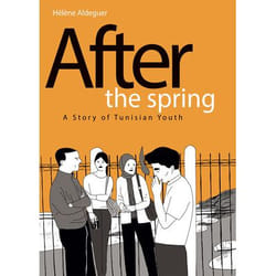 ISBN After the Spring: A Story of Tunisian Youth book English Hardcover 136 pages