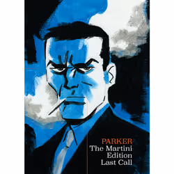 ISBN Richard Stark's Parker: The Martini Edition - Last Call, English, Hardcover, 360 pages