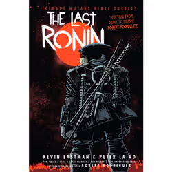 ISBN Teenage Mutant Ninja Turtles: The Last Ronin, English, Hardcover, 224 pages