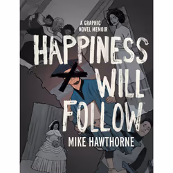 ISBN Happiness Will Follow, Comics & graphic novels, English, Hardcover, 160 pages