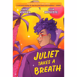 ISBN Juliet Takes a Breath: The Graphic Novel, Literature, English, Paperback, 176 pages