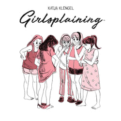 ISBN Girlsplaining book Comics & graphic novels English Hardcover 160 pages