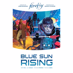 ISBN Firefly: Blue Sun Rising Limited Edition, Literary fiction, English, Hardcover, 112 pages