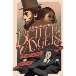 ISBN Better Angels: A Kate Warne Adventure, Literary fiction, English, Paperback, 216 pages