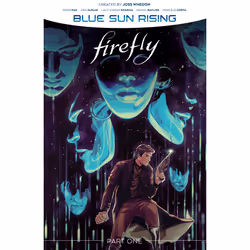 ISBN Firefly: Blue Sun Rising Vol. 1 SC, Literary fiction, English, Paperback, 128 pages