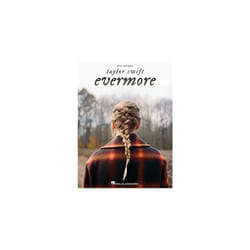 Taylor Swift- Evermore. Piano, Vocal and Guitar: Evermore Piano/Vocal/guitar Songbook