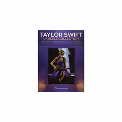 Taylor Swift - Ukulele Collection 27 Hits to Strum & Sing