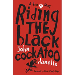 Allen & Unwin Riding the Black Cockatoo book Literary fiction English Paperback 276 pages