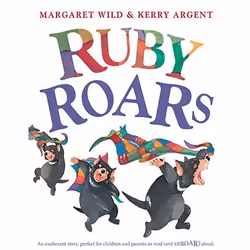 Allen & Unwin Ruby Roars, English, Paperback, 32 pages