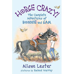Allen & Unwin Horse Crazy! The Complete Adventures of Bonnie and Sam book Literary fiction English Paperback 256 pages
