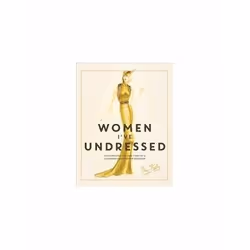 ISBN Women I've Undressed : The Fabulous Life and Times of a Legendary Hollywood Designer, English, Hardcover, 432 pages