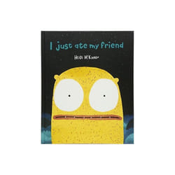 I Just Ate My Friend by McKinnon & Heidi