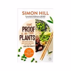 ISBN Proof Is in the Plants, Health, mind & body, English, 416 pages