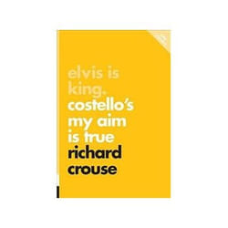 ISBN Elvis is King: Costello's My Aim Is True book Music English 144 pages