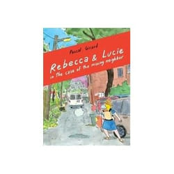 ISBN Rebecca and Lucie in the Case of the Missing Neighbor book Comics & graphic novels English 100 pages