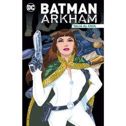 ISBN Batman Arkham: Talia al Ghul, English, Paperback, 320 pages