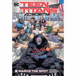 ISBN Teen Titans Academy Vol. 1: X Marks The Spot, English, Hardcover, 208 pages