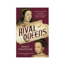 ISBN Rival Queens: Catherine de' Medici, her daughter Marguerite de Valois, and the Betrayal That Ignited book History English 448 pages