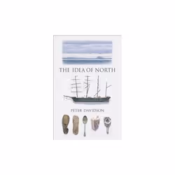 ISBN Idea of North, English, Paperback, 272 pages