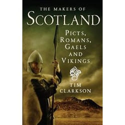 ISBN Makers of Scotland : Picts, Romans, Gaels and Vikings book History English Paperback 272 pages