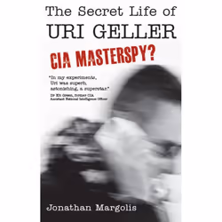 ISBN The Secret Life of Uri Geller, Biography, English, Paperback, 272 pages