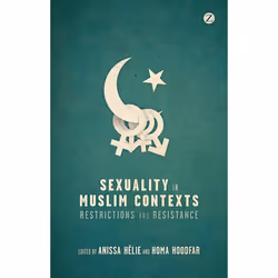 ISBN Sexuality in Muslim Contexts, English, Paperback, 360 pages